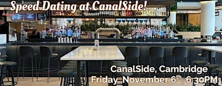 Speed Dating at CanalSide! Ages 36-48, 1 Drink Included