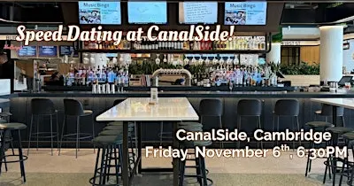 Speed Dating at CanalSide! Ages 27-37, 1 Drink Included