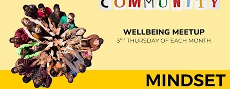 Mindset Maintenance CIC - Wellbeing Meetup
