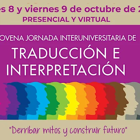 NOVENA JORNADA INTERUNIVERSITARIA DE TRADUCCIÓN E INTERPRETACIÓN