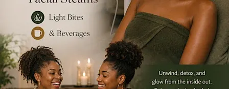 Women's Spa Night | Facials, V'Steams & Light Bites