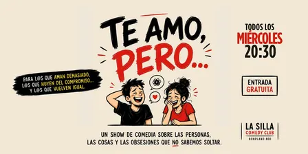 TE AMO PERO... | STAND UP