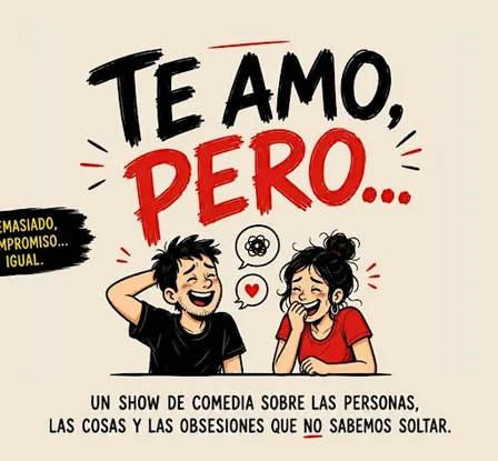 TE AMO PERO... | STAND UP