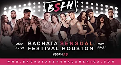 Bachata Sensual Festival Houston 2027