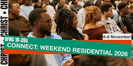 OFNC 18-35s Connect: Weekend Residential 2026