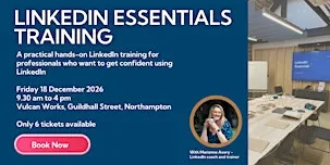 LinkedIn Essentials Training (Northampton) - 18th of December 2026
