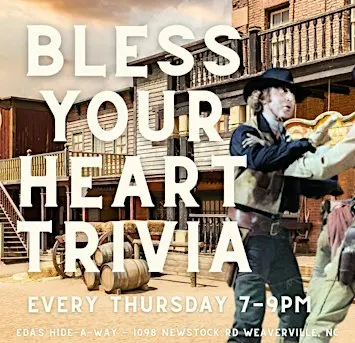 Bless Your Heart Trivia at Eda's Hide-A-Way