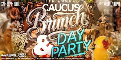 CBC 11TH ANNUAL CAUCUS BRUNCH & DAY PARTY - BOURBON, BRIMS & BEARDS EDITION
