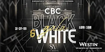 CBC 11TH ANNUAL CBC BLACK AND WHITE GALA