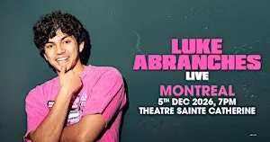 Luke Abranches Live In Montreal