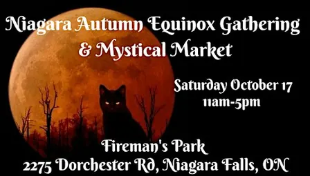 Niagara Autumn Equinox Gathering & Mystical Market!