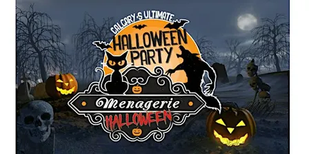 Calgary's Ultimate Halloween Party - Menagerie Halloween