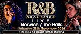 R&B ORCHESTRA LIVE - Norwich The Halls - November 2026
