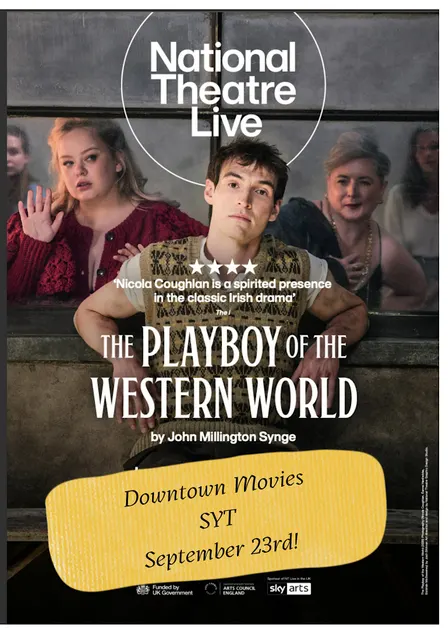 NT Live: The Playboy of the Western World  Downtown Movies