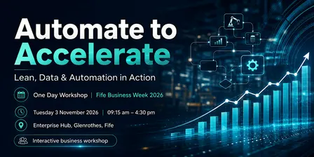 Automate to Accelerate: Lean, Data & Automation in Action