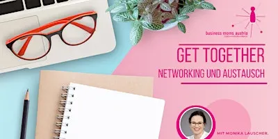 Business Moms Austria - Get Together