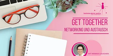 Business Moms Austria - Get Together