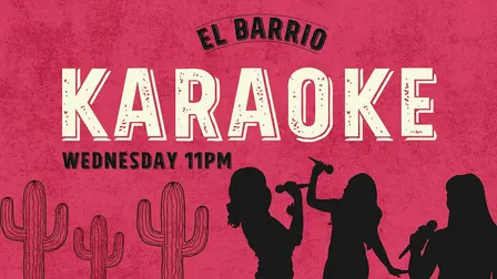 Karaoke Wednesdays at El Barrio