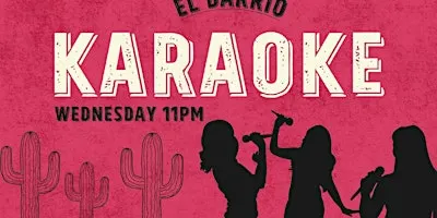 Karaoke Wednesdays at El Barrio