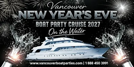 Vancouver New Year's Eve Boat Party Cruise 2027: On the Water