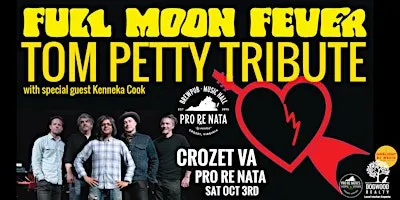 Full Moon Fever: Tom Petty Tribute w/ Kenneka Cook @ Pro Re Nata