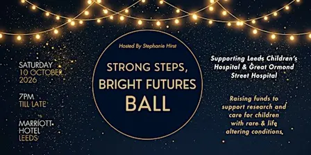 Strong Steps, Bright Futures Ball 10th October 2026, Leeds