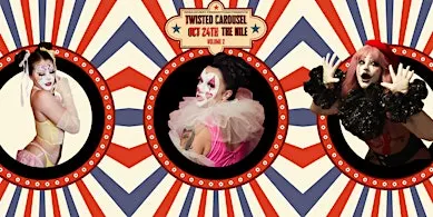 Twisted Carousel: Circus Burlesque Show!