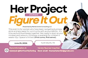 Her Project: Figure It Out - Grow in Business & Life Without Burnout