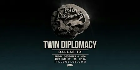 Twin Diplomacy at It'll Do Club