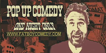 Fat Boy Comedy Presents "One Night Only"