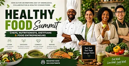 Healthy Food Summit: Chefs, Nutritionists, Dietitians & Food Entrepreneurs