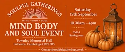 Cambridge Autumn Mind • Body • Soul Fayre | Holistic Wellbeing