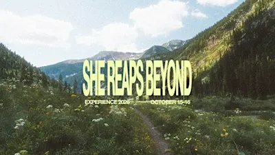 SHE Reaps Beyond 2026 ~ October 15-16 ~ Building the Bridge Ladies Event