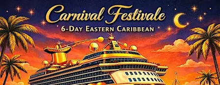 Carnival Festivale • 6‑Day Eastern Caribbean Sailing August 29, 2027
