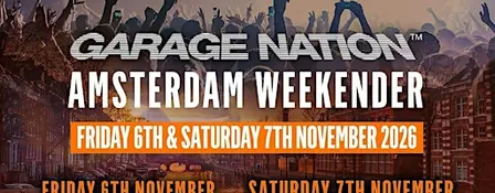 Garage Nation Amsterdam Weekender 2026