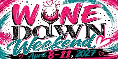 Wine Down Weekend by Voices From The Road