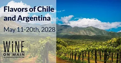 FREE Info Session: Travel to Chile & Argentina with Wine on Main (6:30pm)