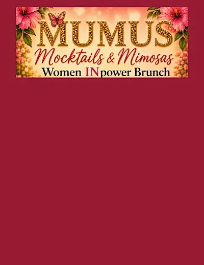 MuMus Mocktails & Mimosas Ladies IN Power Brunch