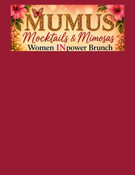 MuMus Mocktails & Mimosas Ladies IN Power Brunch