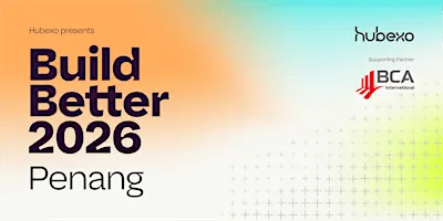 Build Better Penang 2026