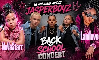 BACK 2 SCHOOL CONCERT FEATURING THE JASPER BOYZ, NOVA STARR, LANI LOVE