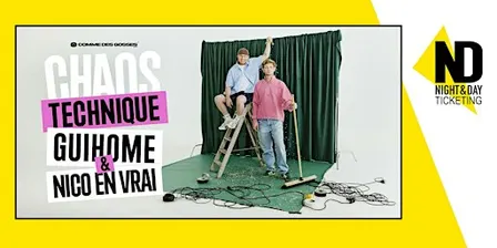 « Chaos Technique » par GuiHome et Nico En Vrai