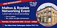 Malton & Ryedale Networking Event - Thursday 24 September, 2026 (FREE)