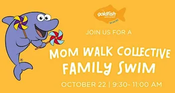 The Mom Walk Collective Family Swim Event at Goldfish Swim School