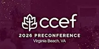 2026 CCEF Preconference