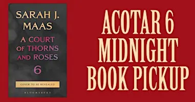ACOTAR 6 Midnight Book Pickup