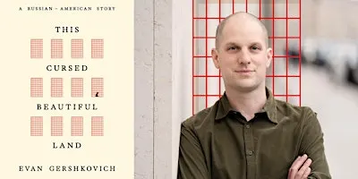 (In-Person) Evan Gershkovich with David Remnick