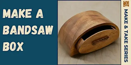Make A Bandsaw Box