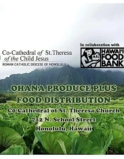 Co-Cathedral of St. Theresa Church OHANA PRODUCE PLUS - FOOD DISTRIBUTION