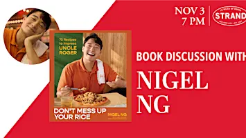 Nigel Ng AKA Uncle Roger: Don’t Mess Up Your Rice